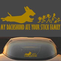 My Dachshund Ate Your Stick Family Decal Sticker Metallic Gold