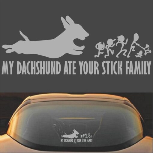 My Dachshund Ate Your Stick Family Decal Sticker Silver