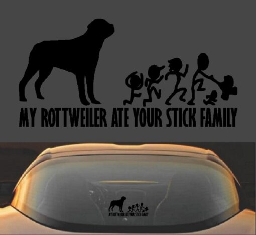 My Rottweiler Ate Your Stick Family Funny Vinyl Decal Sticker - Image 2